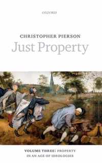 Just Property: Volume Three