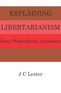 Explaining Libertarianism