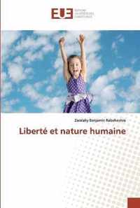 Liberte et nature humaine