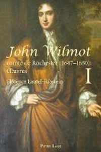 John Wilmot, comte de Rochester (1647-1680)