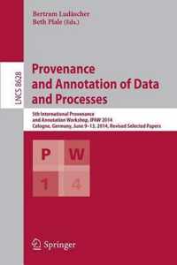 Provenance and Annotation of Data and Processes