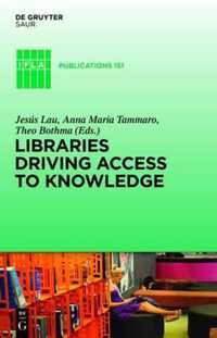 Libraries Driving Access to Knowledge