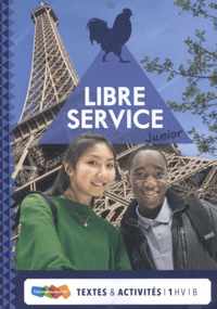 Libre Service junior havo/vwo Textes ét Activités 1B