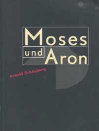 Moses und Aron