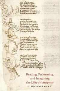 Reading, Performing, and Imagining the Libro del Arcipreste