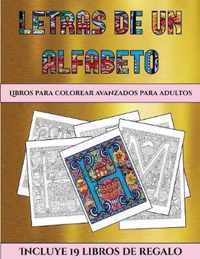 Libros para colorear avanzados para adultos (Letras de un alfabeto inventado)