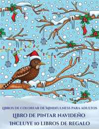 Libros de colorear de Mindfulness para adultos (Libro de pintar navideno)