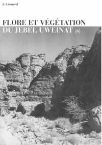 6 Etude de la vegetation Flore et vegetation du Jebel Uweinat ( desert de Libye: Libye, Egypte, Sudan )