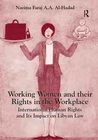 Working Women and their Rights in the Workplace