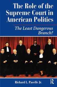 The Role Of The Supreme Court In American Politics