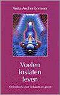 Voelen,loslaten,leven