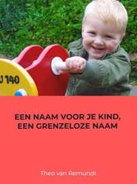 Een naam voor je kind, een grenzeloze naam