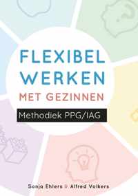 Flexibel werken met gezinnen