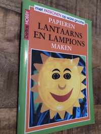 Papieren lantaarns en lampions maken