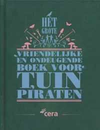 Het grote vriendelijke en ondeugende boek voor tuinpiraten