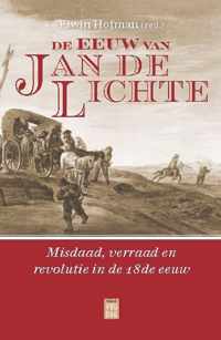 De eeuw van Jan de Lichte