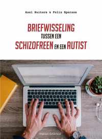 Briefwisseling tussen een schizofreen en een autist