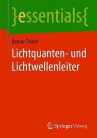 Lichtquanten- und Lichtwellenleiter