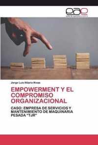 Empowerment Y El Compromiso Organizacional