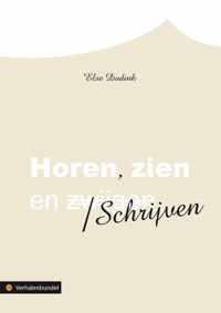 Horen, Zien En Schrijven