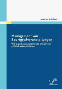 Management von Sportgrossveranstaltungen