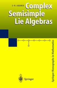 Complex Semisimple Lie Algebras