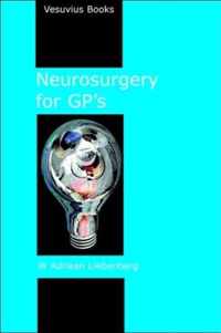 Neurosurgery for GP's