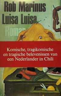 Luisa luisa of lief en leed enz