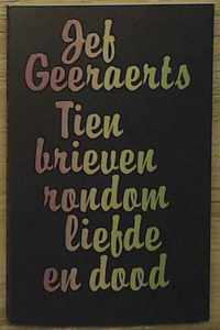 Tien brieven rondom liefde en dood