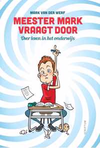 Meester Mark vraagt door