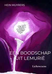 Een boodschap uit Lemurië - Hein Muyrers - Paperback (9789403650043)