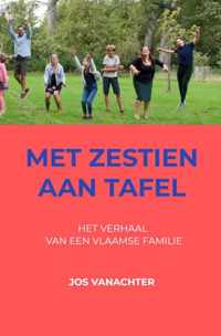 Met zestien aan tafel - Jos Vanachter - Paperback (9789464185829)