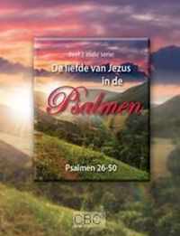 LIEFDE VAN JEZUS IN DE PSALMEN, DE  Deel 2