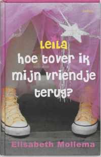 Leila ~ Hoe tover ik mijn vriendje terug