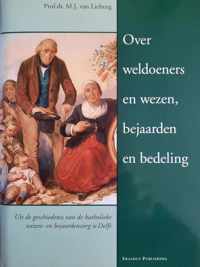 Over weldoeners en wezen, bejaarden en bedeling