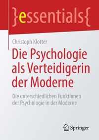 Die Psychologie als Verteidigerin der Moderne