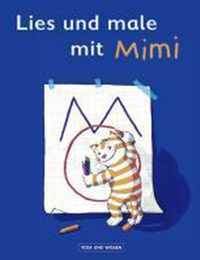 Meine Fibel. Lies und male mit Mimi