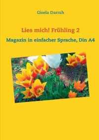 Lies mich! Frühling 2: Magazin in einfacher Sprache, Din A4