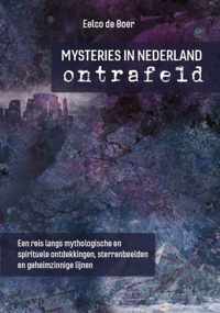 Mysteries in Nederland ontrafeld