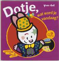 Dotje, Wat Word Je Vandaag?