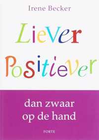 Liever Positiever