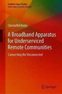 A Broadband Apparatus for Underserviced Remote Communities