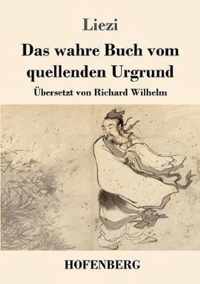 Das wahre Buch vom quellenden Urgrund