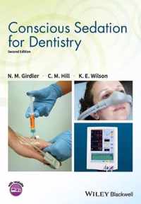 Conscious Sedation for Dentistry