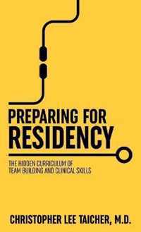 Preparing for Residency