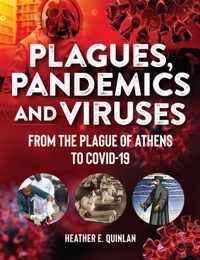 Plagues, Pandemics And Viruses