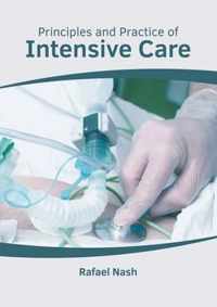 Principles and Practice of Intensive Care