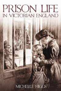 Prison Life in Victorian England