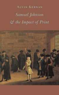 Samuel Johnson and the Impact of Print