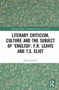 Literary Criticism, Culture and the Subject of 'English'